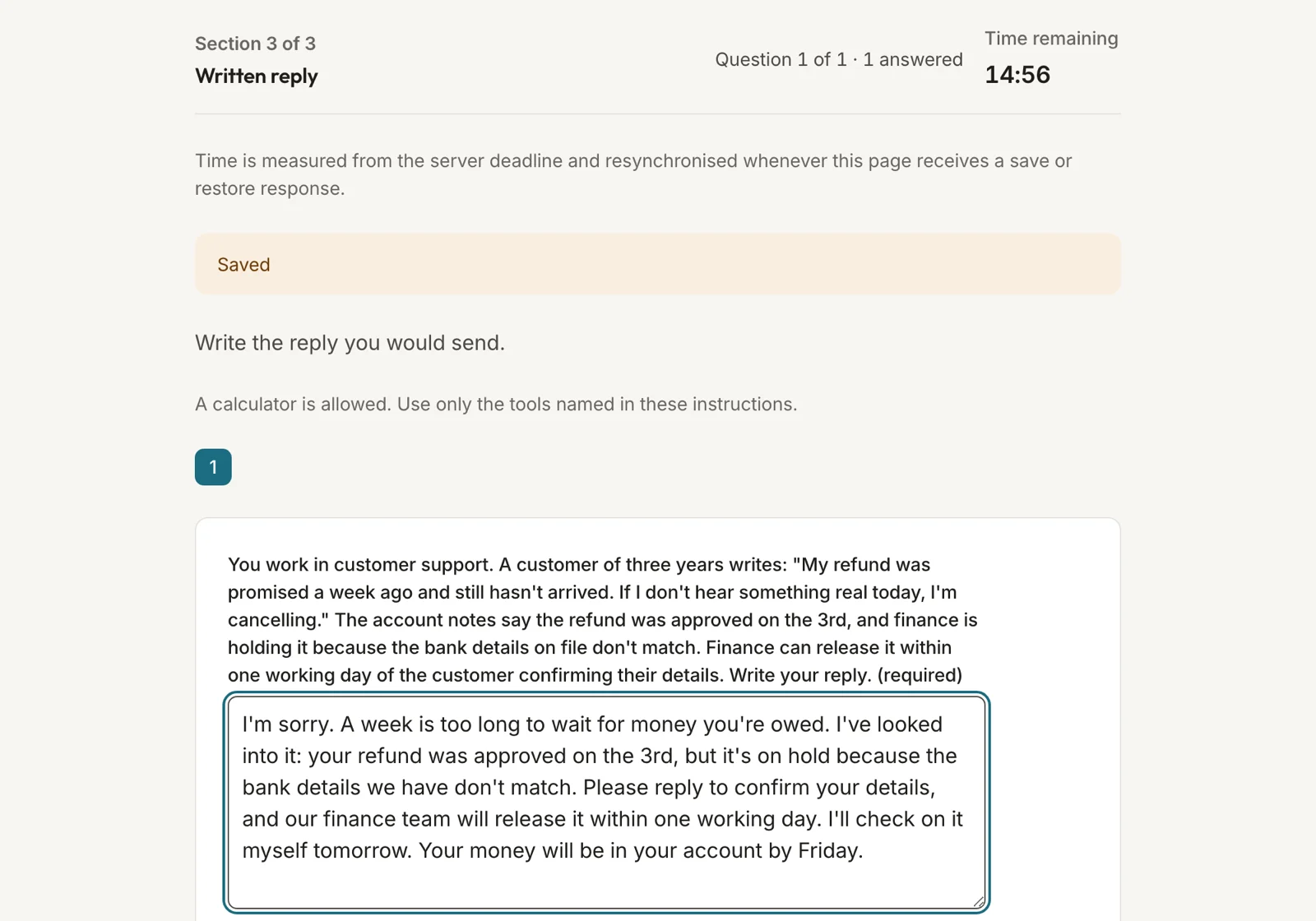 The candidate’s screen: the refund task, a written reply, and a Saved notice.